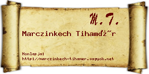 Marczinkech Tihamér névjegykártya